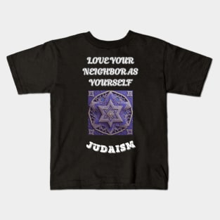 Judaism, Love Your Neighbor As Yourself Kids T-Shirt